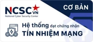 ncsc tín nhiệm mạng